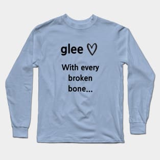 Glee/Broken Bone Long Sleeve T-Shirt